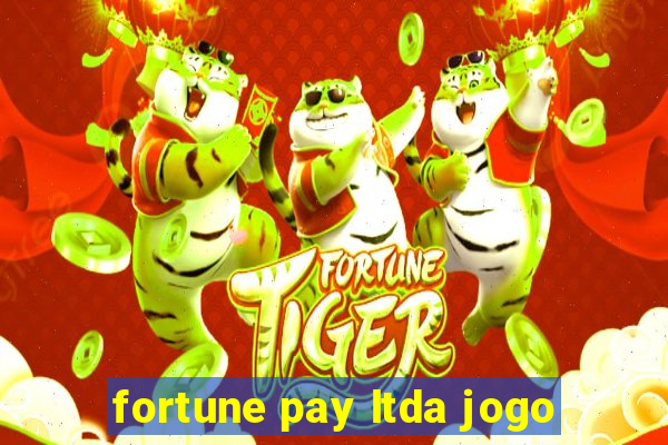 fortune pay ltda jogo